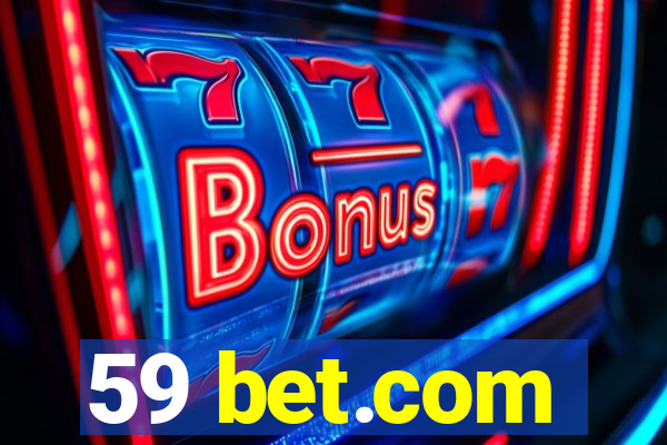 59 bet.com